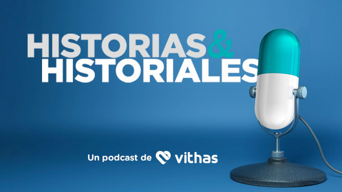 Vithas lanza el podcast “Historias & Historiales”, protagonizado por médicos, enfermeras y pacientes